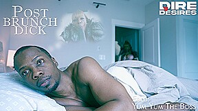 DIRE DESIRES Post brunch dick with Yum Thee Boss